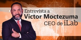 Tecnología: Entrevista a Víctor Moctezuma, CEO de iLab