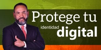 Tecnología: Protege tu identidad digital