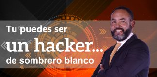 Tecnología: Tú puedes ser un hacker de sombrero blanco