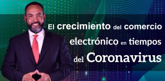 Tecnología: El crecimiento del comercio electrónico en tiempos del coronavirus