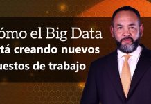 Tecnología: Cómo el Big Data está creando nuevos puestos de trabajo.