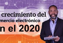 Tecnología: Crecimiento del comercio electrónico durante 2020