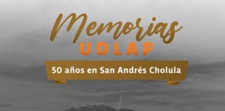 Memorias UDLAP: La exposición conmemorativa de los 50 abriles del campus en San Andrés Cholula
