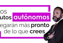 Los autos autónomos llegarán más pronto de lo que crees