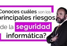 ¿Conoces cuales son los principales riesgos de la seguridad informática?