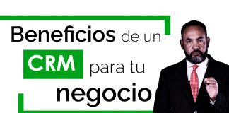 Beneficios de un CRM para tu negocio