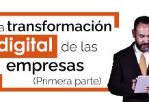 La transformación digital de las empresas (1a parte)