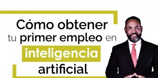 Cómo obtener tu primer empleo en inteligencia sintético