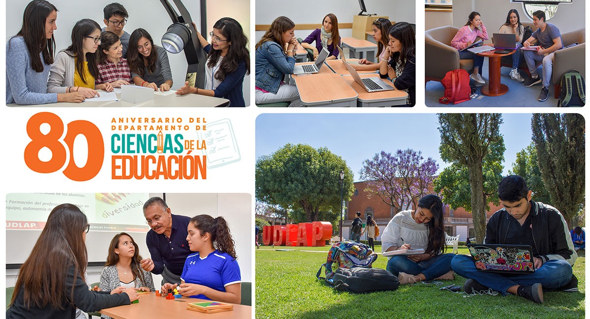 La UDLAP celebrará el 80 aniversario del Unidad de Ciencias de la Educación