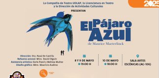 La UDLAP presentará “El pájaro zarco”, una obra fantástica sobre la búsqueda de la bienestar